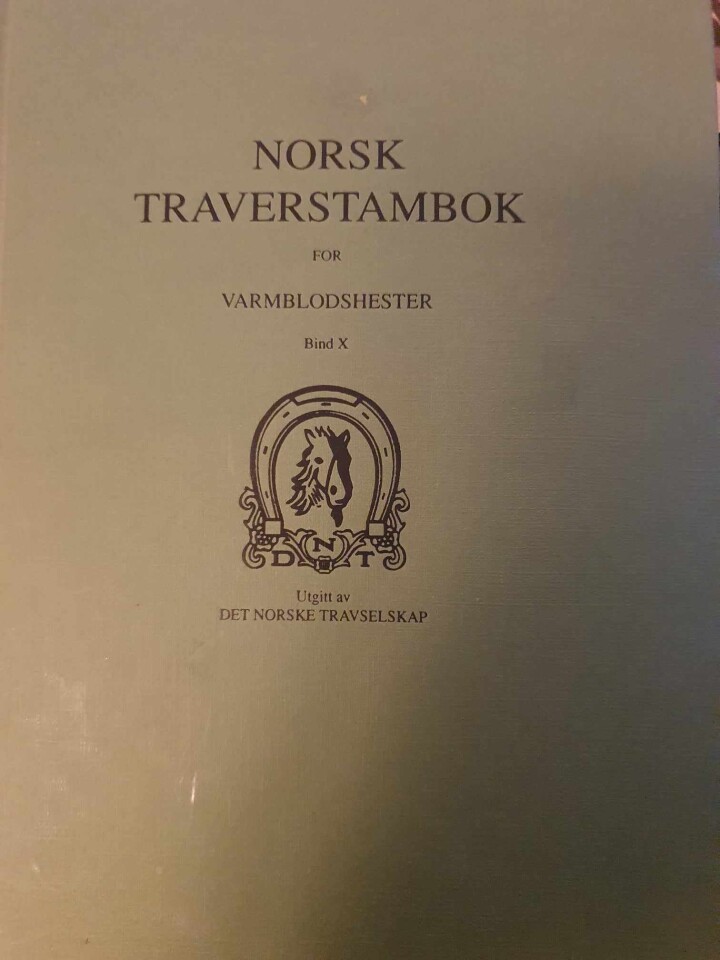 Norsk traverstambok for varmblodshester bind X