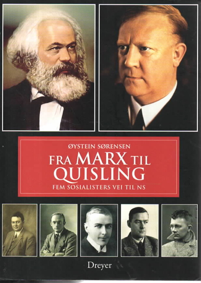 Fra Marx til Quisling – Fem sosialisters vei til NS