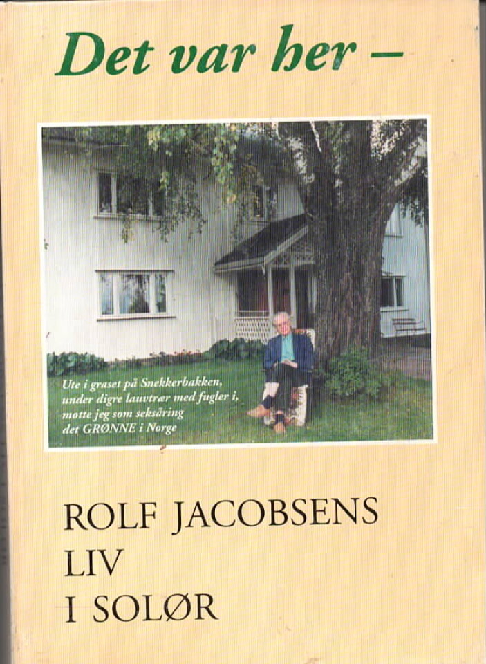 Rolf Jacobsens liv i Solør