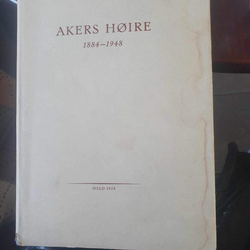 Akers Høire 1884-1948