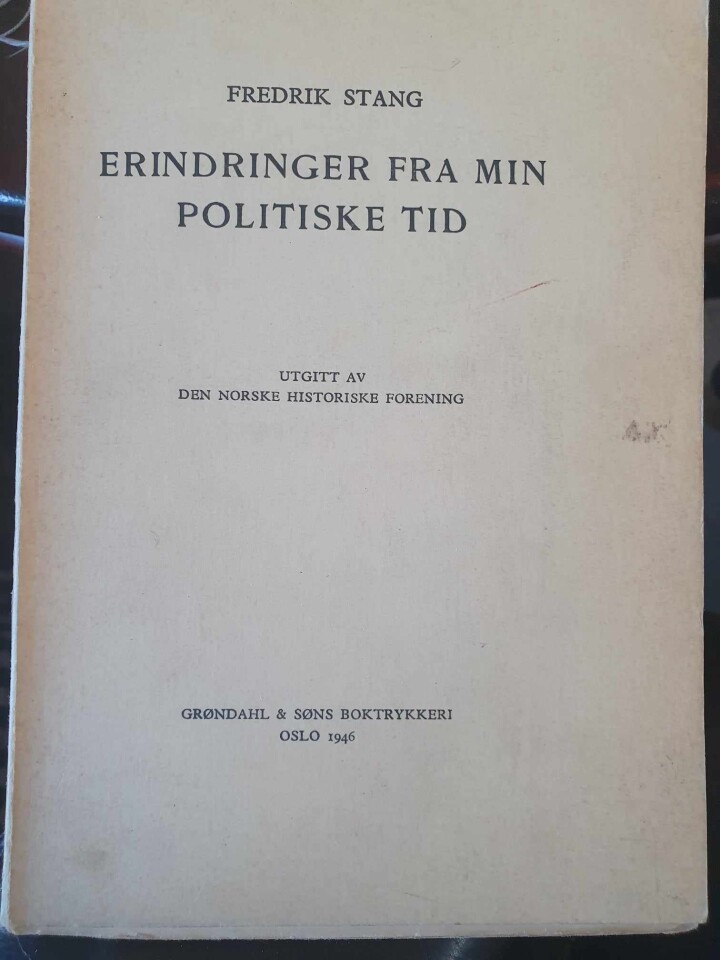 Erindringer fra min politiske tid.