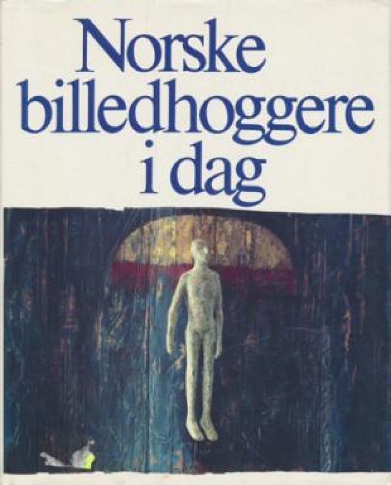 Norske billedhoggere i dag