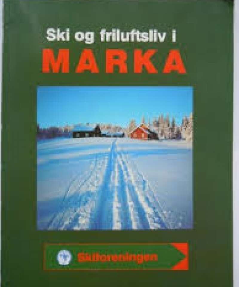 Ski og friluftsliv i marka