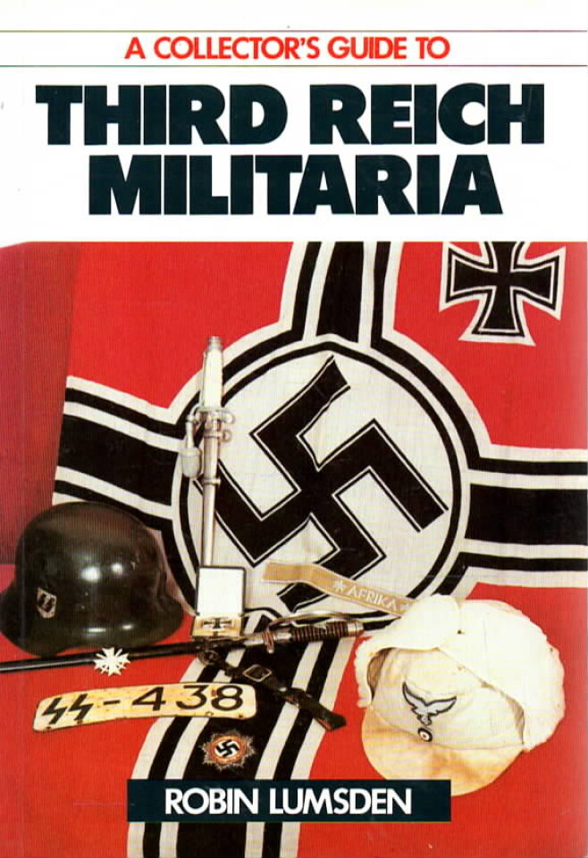 Third Reich Militaria – A Guide to