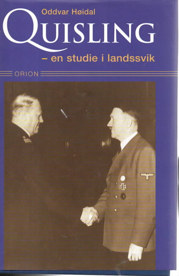 Quisling – en studie i landsvik