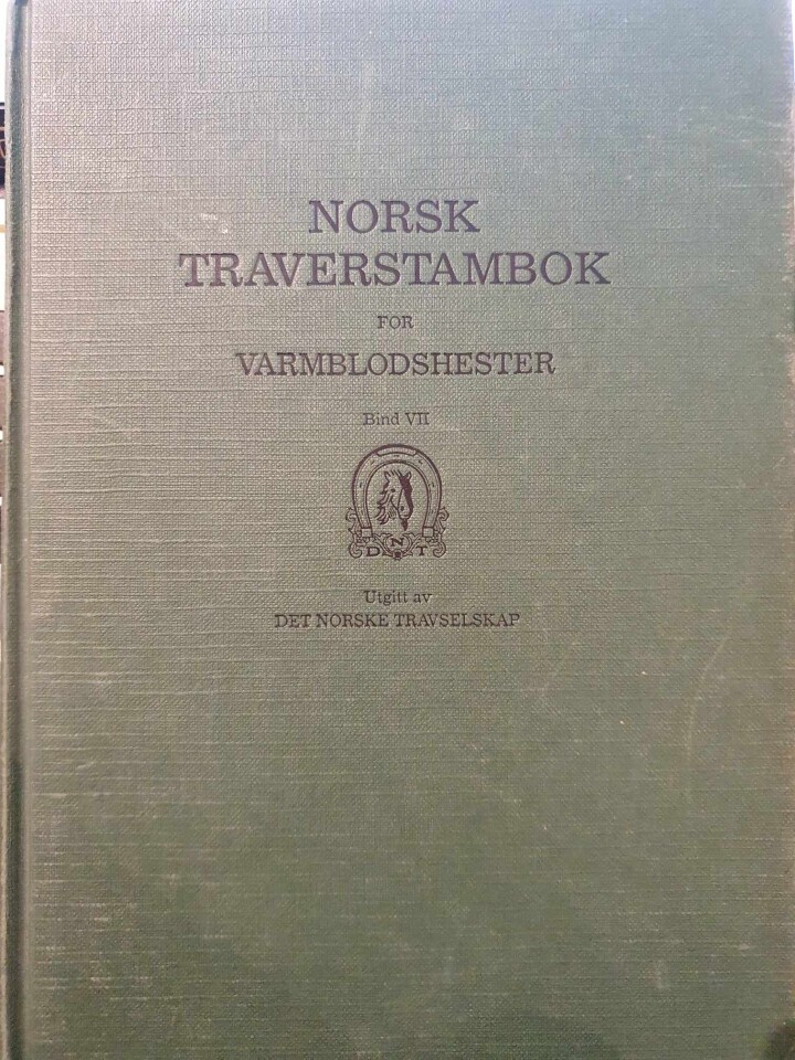 Norsk traverstambok for varmblodshester bind VII