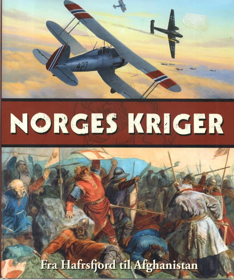 Norges kriger – Fra Hafrsfjord til Afghanistan