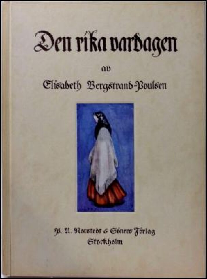 Den rika vardagen