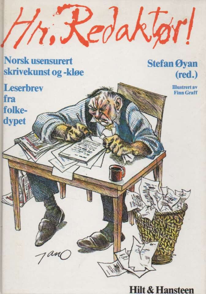 Hr. Redaktør – Norsk usensurert skrivekunst og - kløe