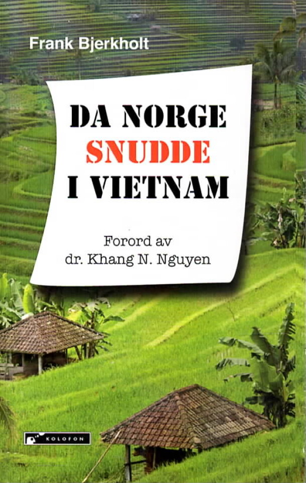 Da Norge snudde i Vietnam