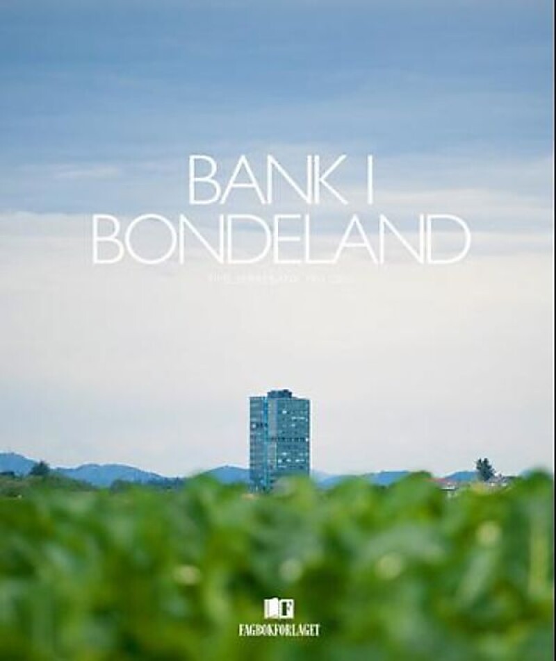 Bank i bondeland. Time Sparebank 1911-2011