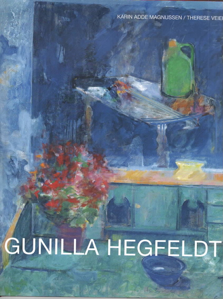 Et møte med Gunilla Hegfeldt