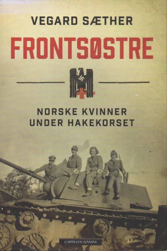 Frontsøstre – Norske kvinner under hakekorset