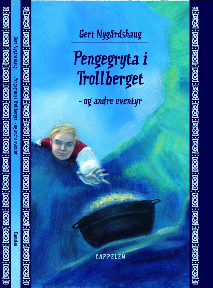 Pengegryta i Trollberget - og andre eventyr