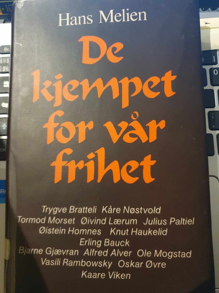 De kjempet for vår frihet