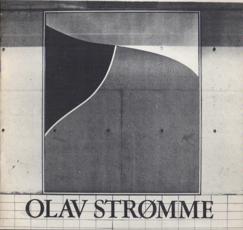 Olav Strømme – Utstillingskatalog Galleri Dobloug 1978