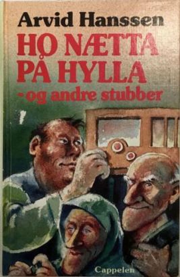 Ho nætta på hylla - og andre stubber