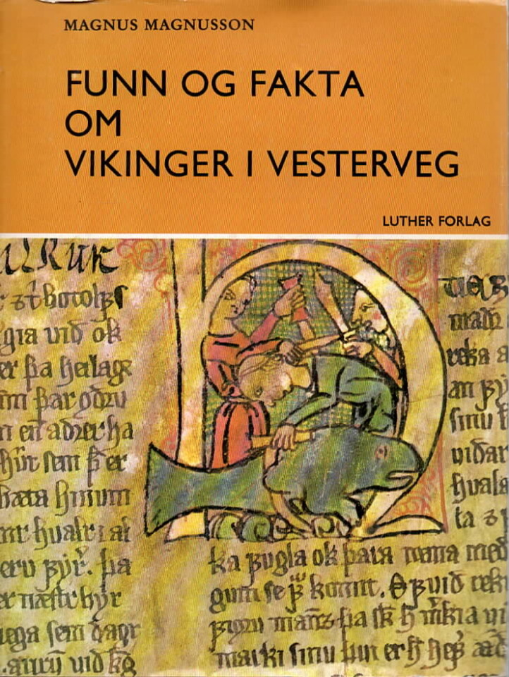Funn og fakta om vikinger i Vesterveg