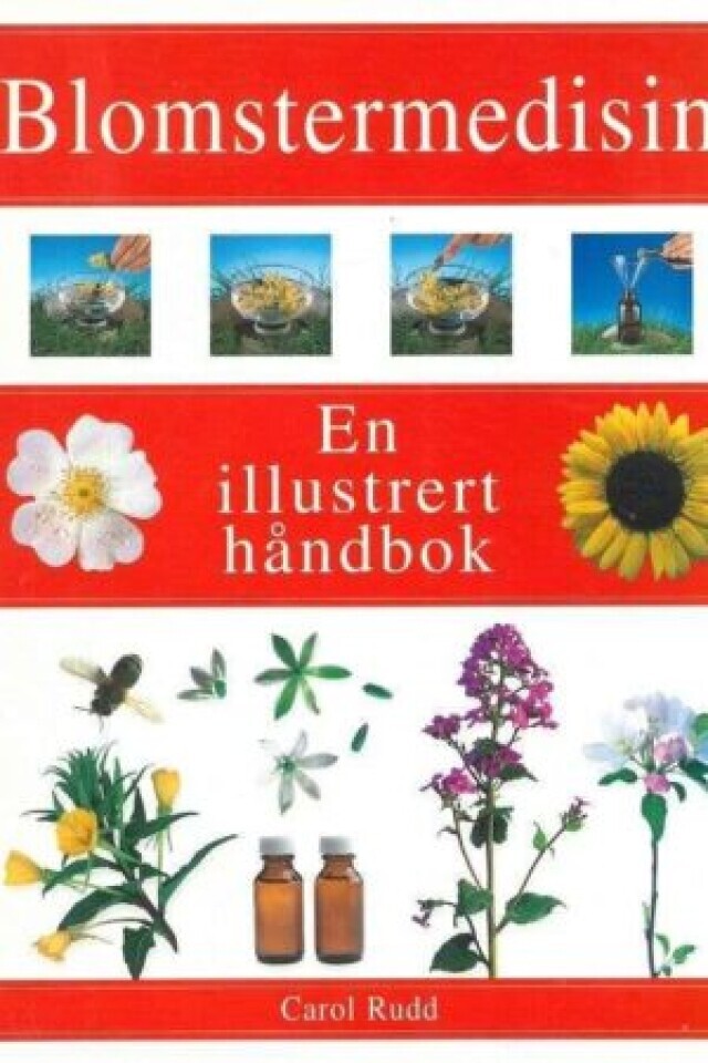 Blomstermedisin. En illustrert håndbok