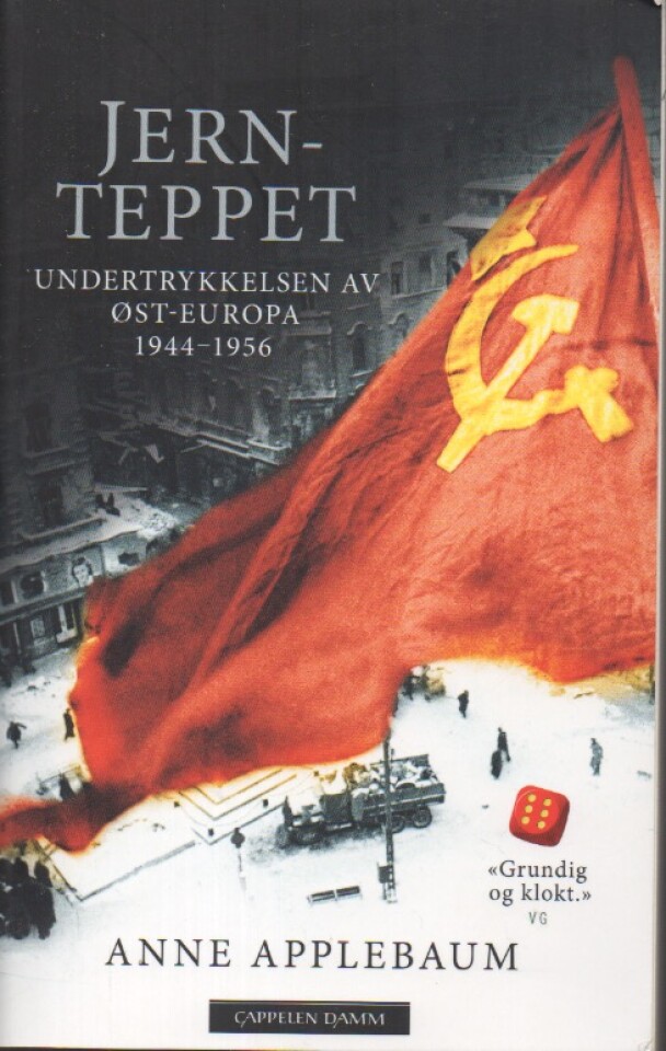 Jernteppet – Undertrykkelsen av Øst-Europa 1944-1956