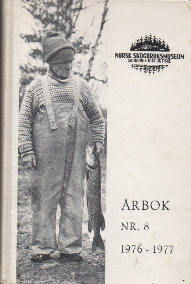 Norsk skogbruksmuseum årbok nr. 8 1976-1977