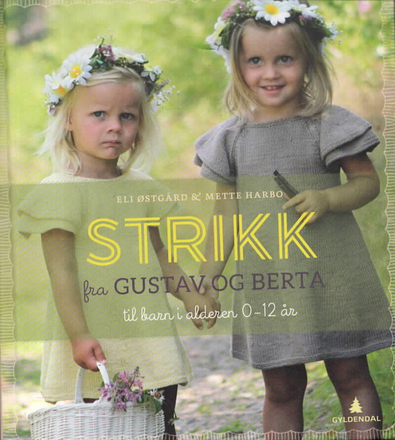 Strikk fra Gustav og Berta – til barn i alderen 0-12 år