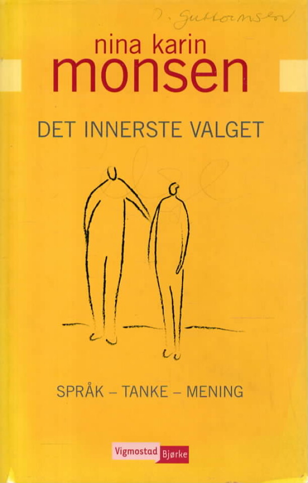 Det innerste valget – språk, tanke, mening