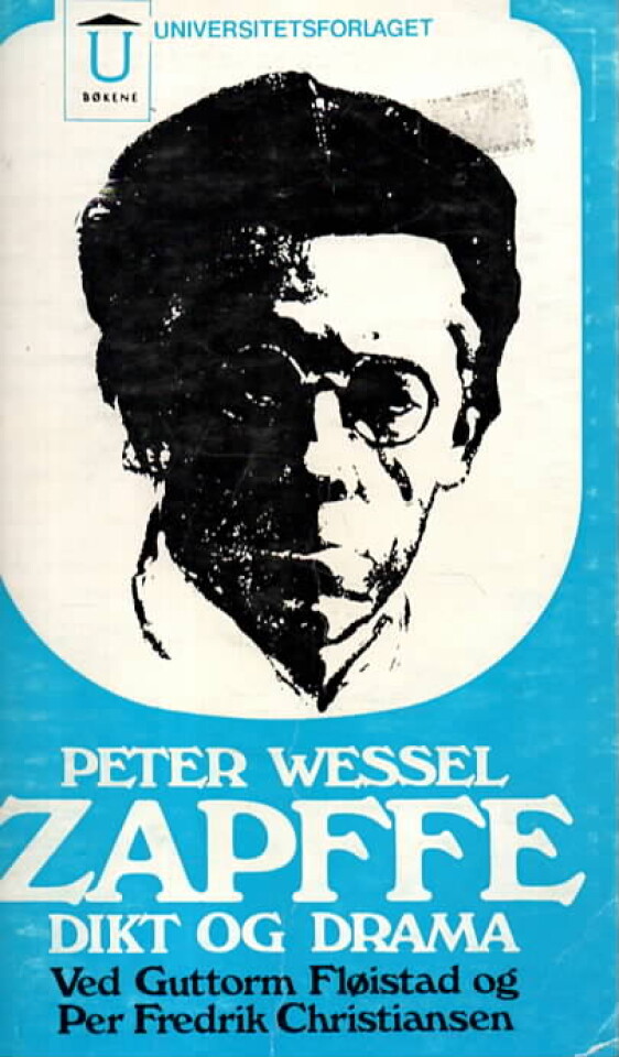 Peter Wessel Zapffe Dikt og drama