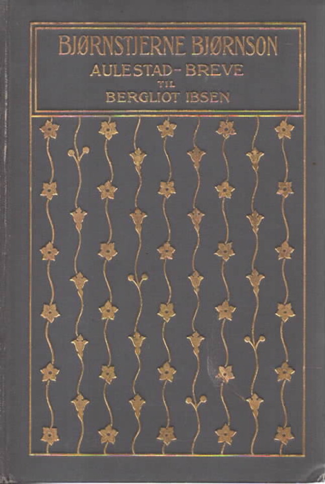 Aulestad-breve til Bergliot Ibsen