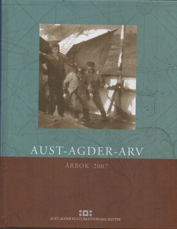 Aust-Agder-Arv Årbok 2007