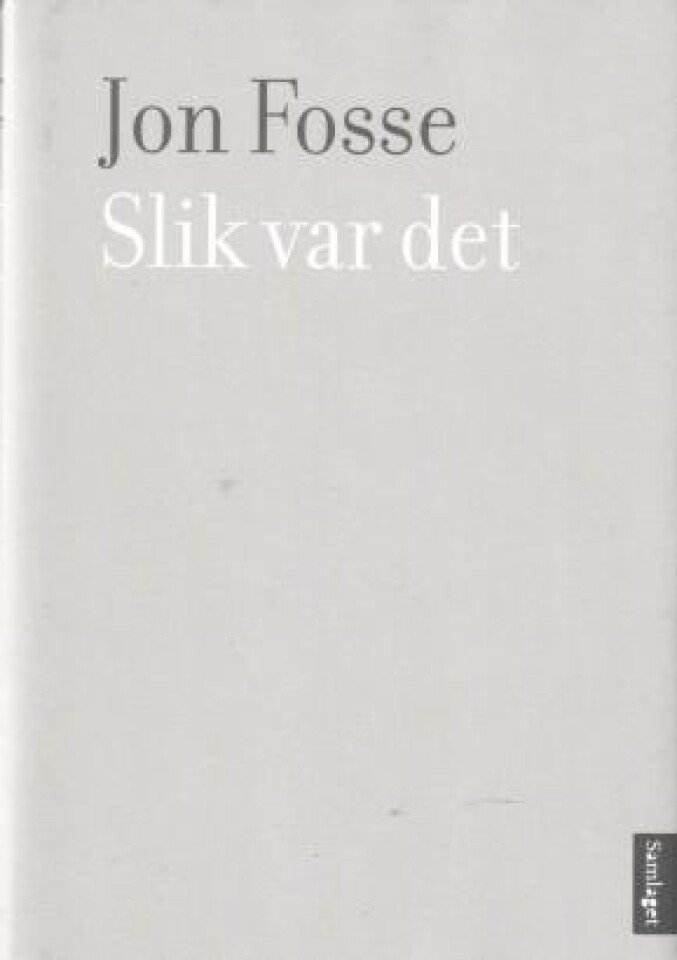 Slik var det