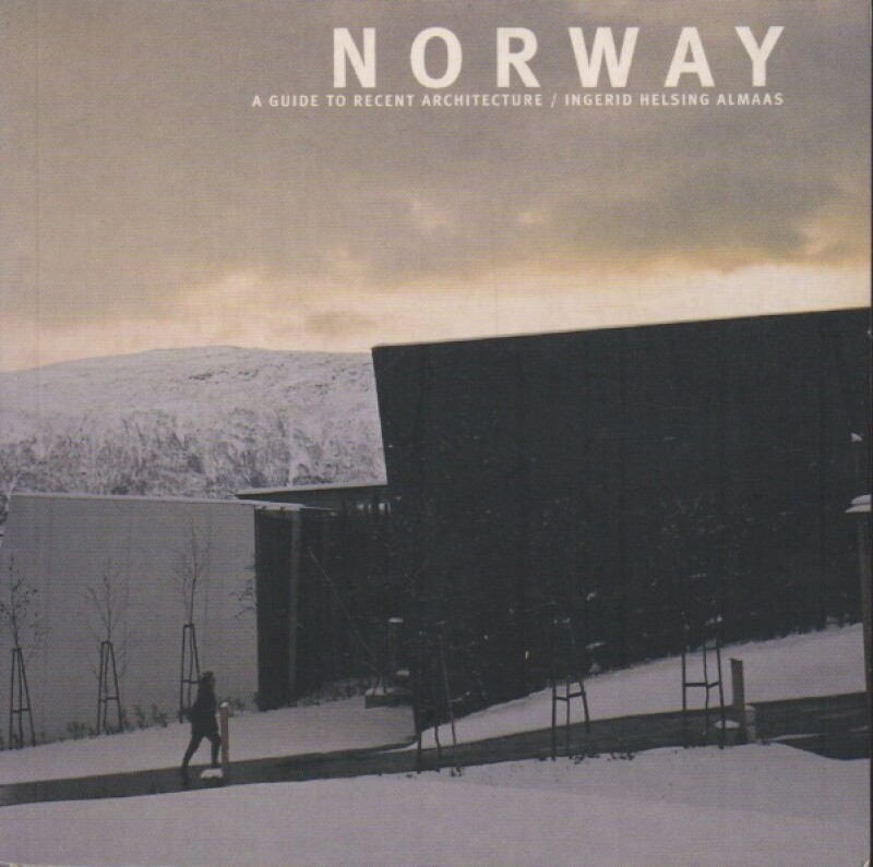 Norway – A Guide to recent Architecture