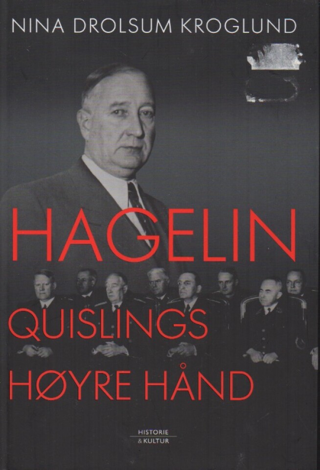 Hagelin – Quislings høyre hånd