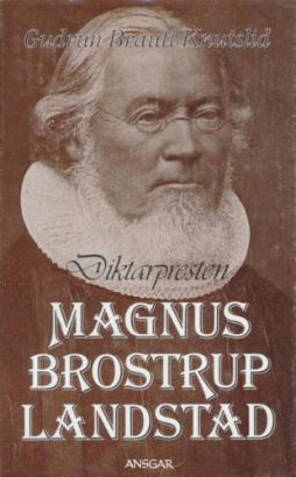 Diktarpresten Magnus Brostrup Landstad