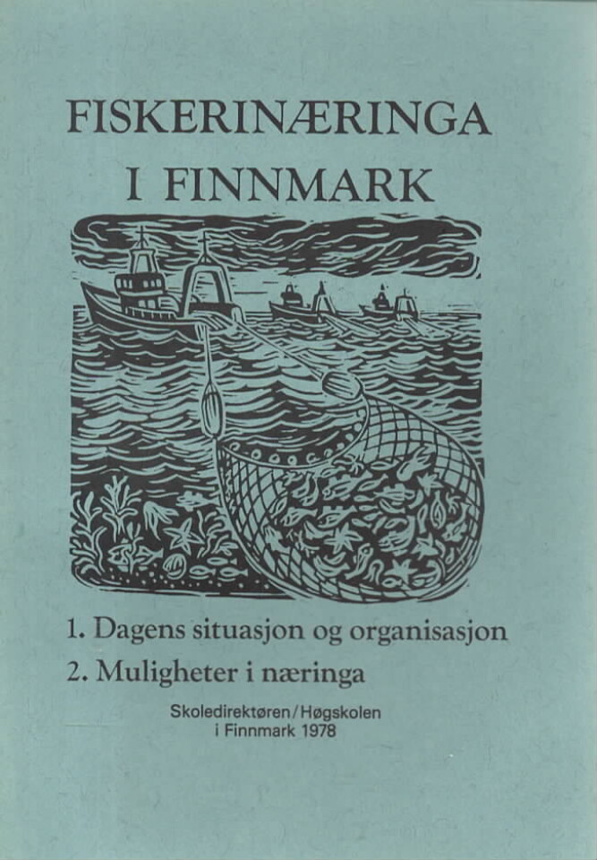Fiskerinæringa i Finnmark Emnehefte 4