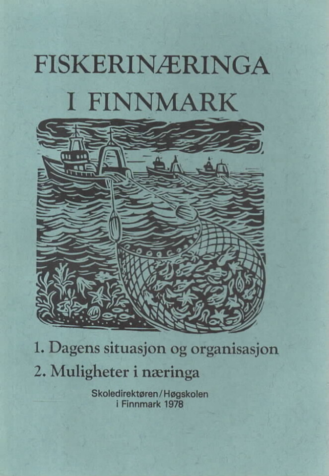 Fiskernæringa i Finnnmark  Emnehefte nr. 6