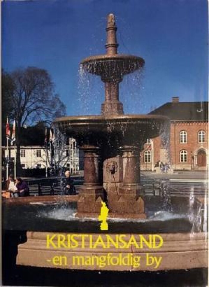 Kristiansand - en mangfoldig by