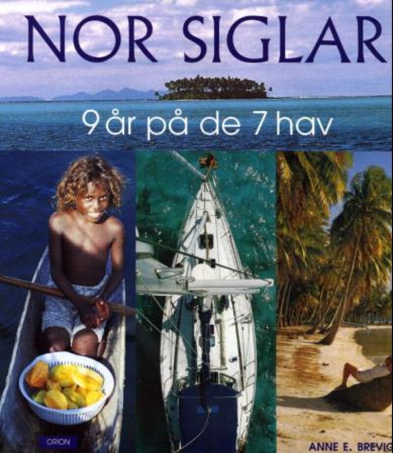 Nor siglar. 9 år på de 7 hav