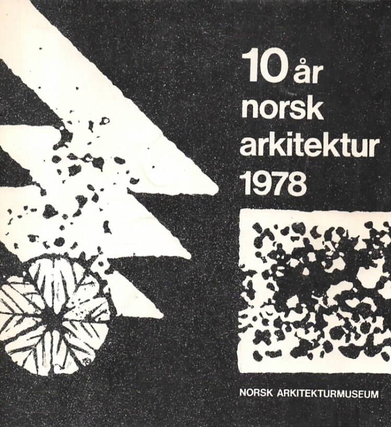 10 år norsk arkitektur 1978