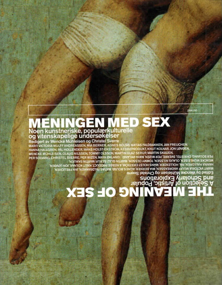 Meningen med sex – Noen kunstneriske, populærkulturelle og vitenskapelige undersøkelser