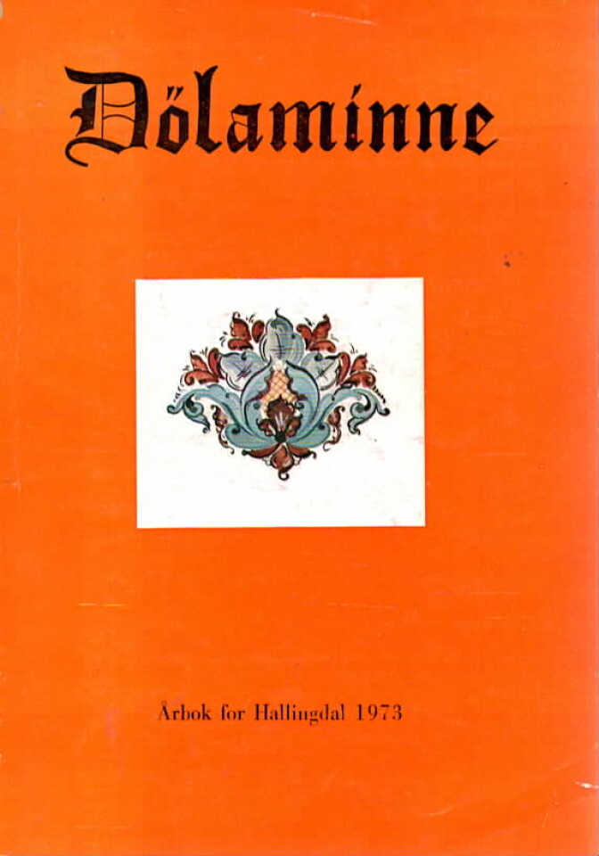 Dølaminne – Årbok for Hallingdal 1973