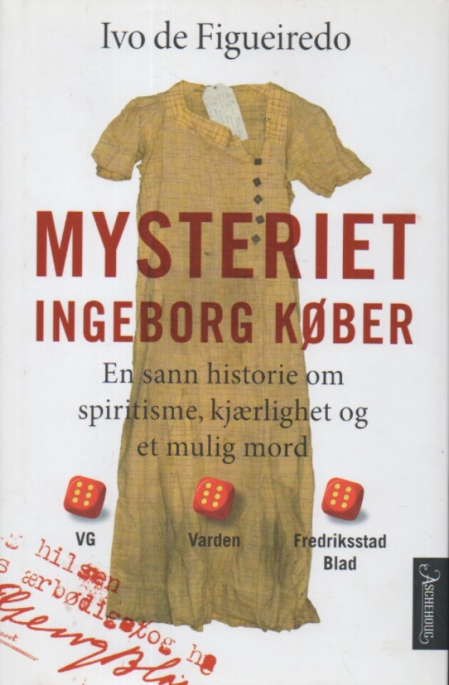 Mysterien Ingeborg Køber – en sann historie om spiritisme, kjærlighet og et mulig mord