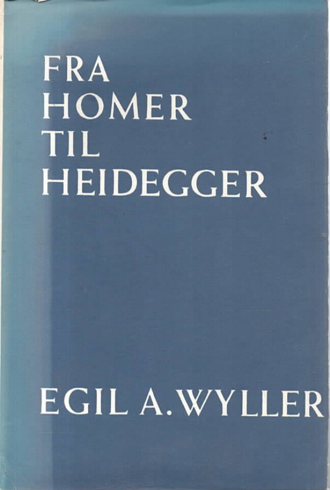 Fra Homer til Heidegger – en vandring mellom kulturformer