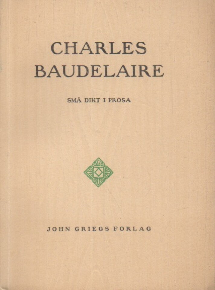 Charles Baudelaire – Små dikt i prosa