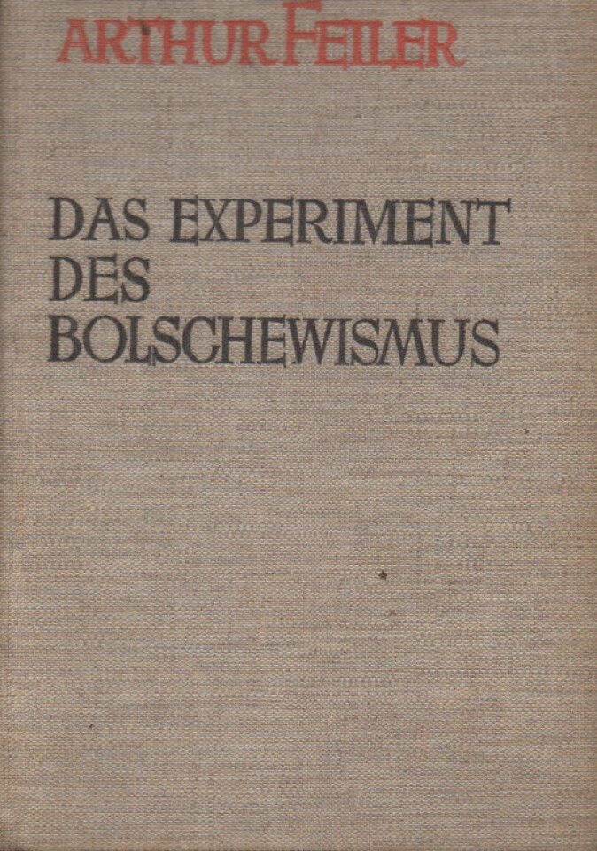 Das experiment des Bolschewismus