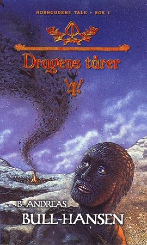 Dragens tårer. Horngudens tale. Bok I