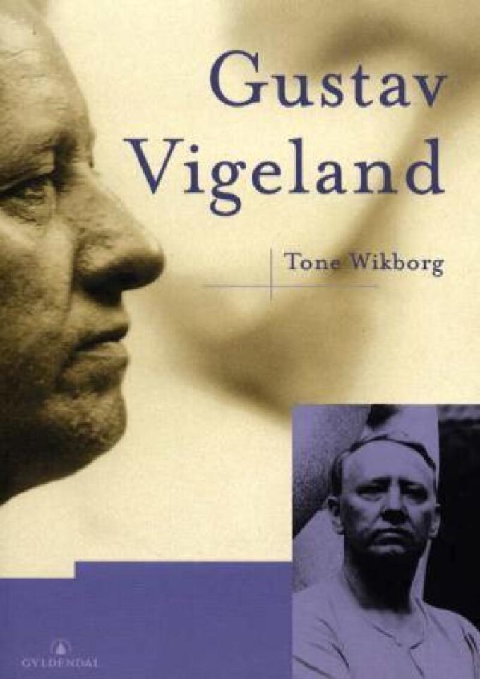 Gustav Vigeland - en biografi