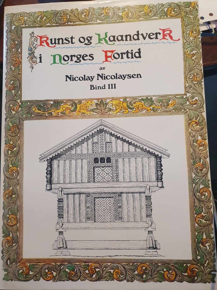 Kunst og Handverk i Norges Fortid bind III