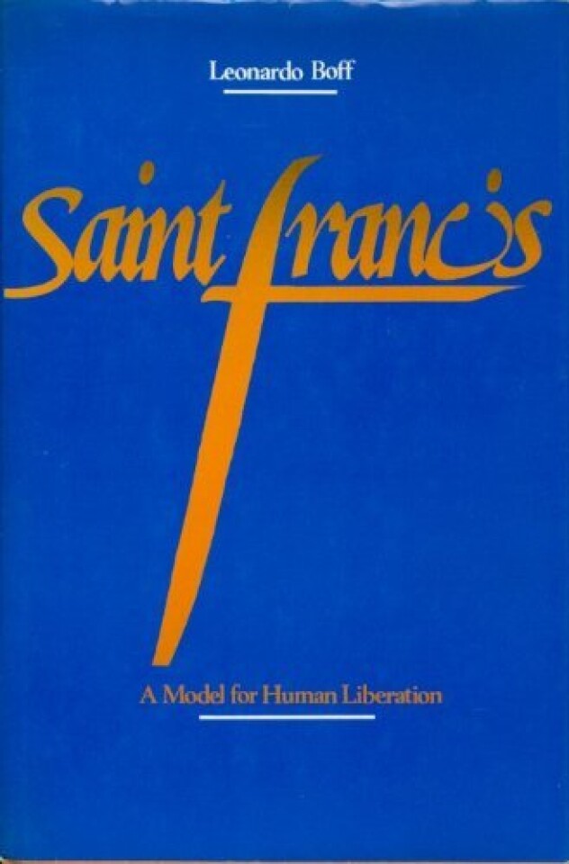 Saint Francis. A model for Human Liberation