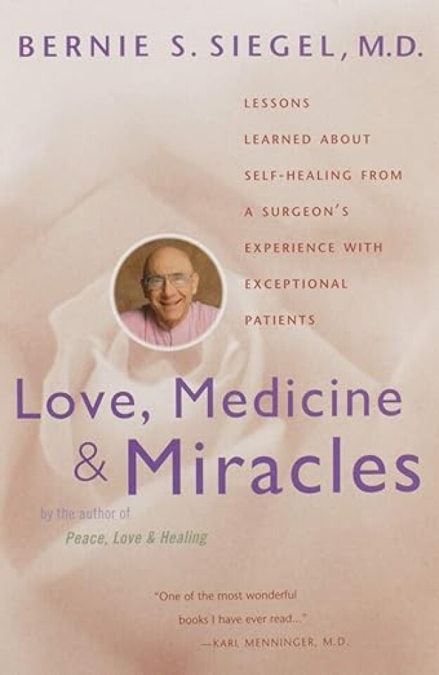 Love, medicine & Miracles